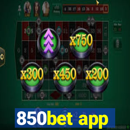 850bet app